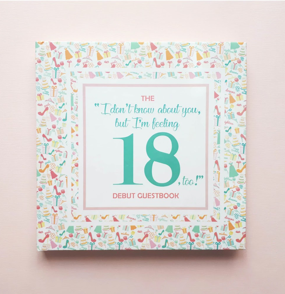 The "I don't know about you, but I'm feeling 18, too! Debut Guestbook