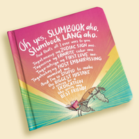 Oh yes, SLUMBOOK ako. Slumbook LANG ako. Refreshed Edition