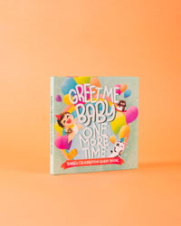 Greet Me Baby One More Time! Baby's Celebration Guest Book